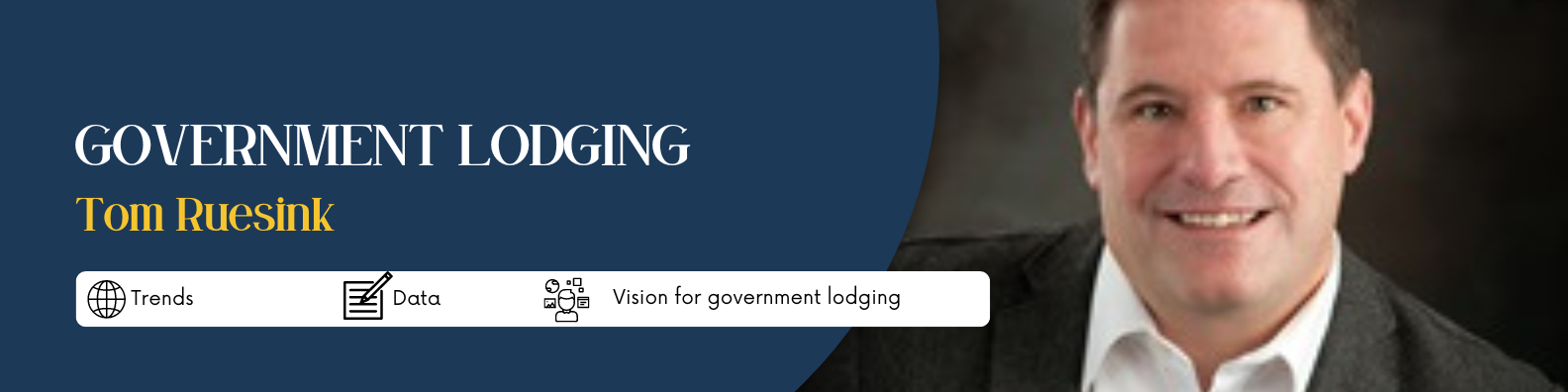 Government Lodging Program: Trends and Activities